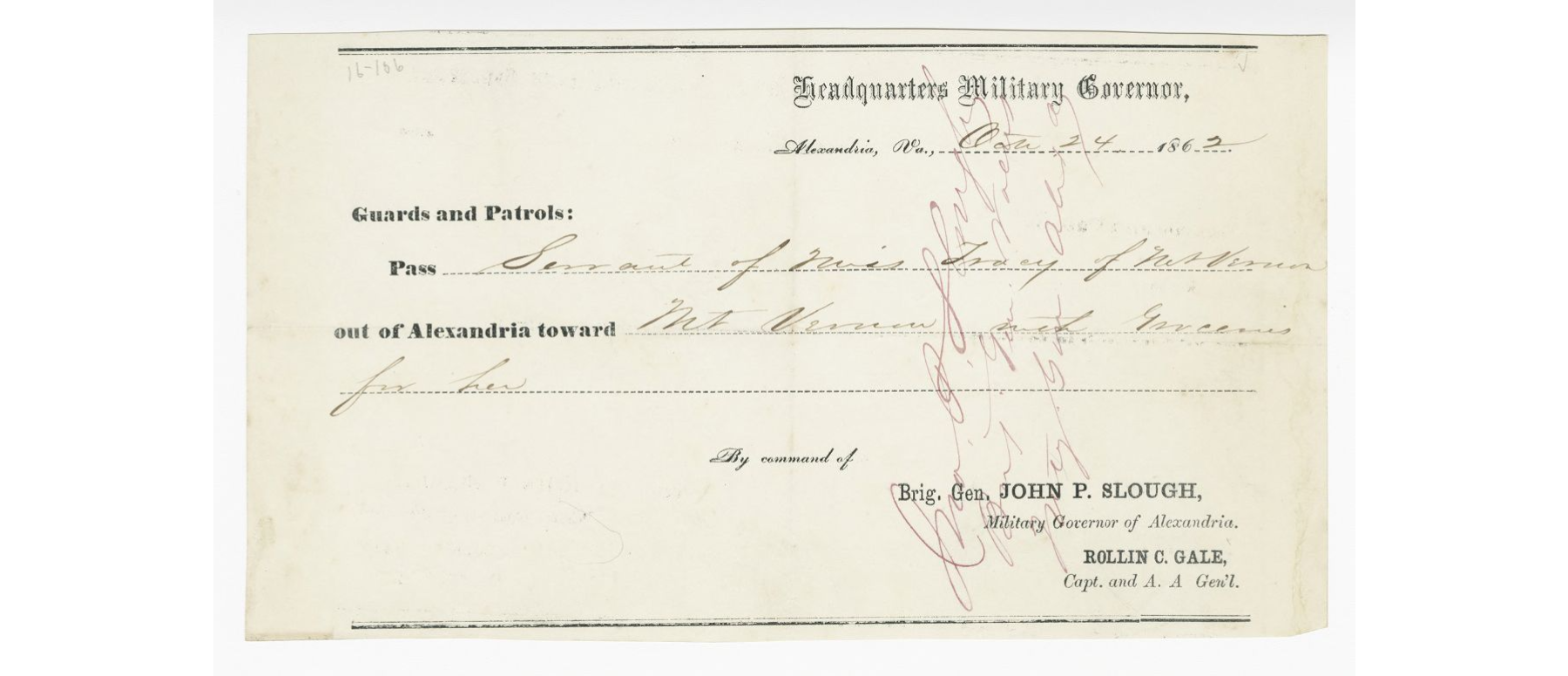 A military pass allowing one of Sarah Tracy's servants to travel between Alexandria and Mount Vernon, signed by Brigadier General John P. Slough