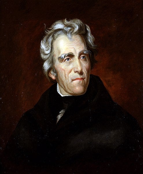 “Andrew Jackson,”1824, Thomas Sully (Photo Source: Wikimedia Commons) https://commons.wikimedia.org/wiki/File:Andrew_Jackson.jpg “Andrew Jackson,”1824, Thomas Sully (Photo Source: Wikimedia Commons) https://commons.wikimedia.org/wiki/File:Andrew_Jackson.jpg