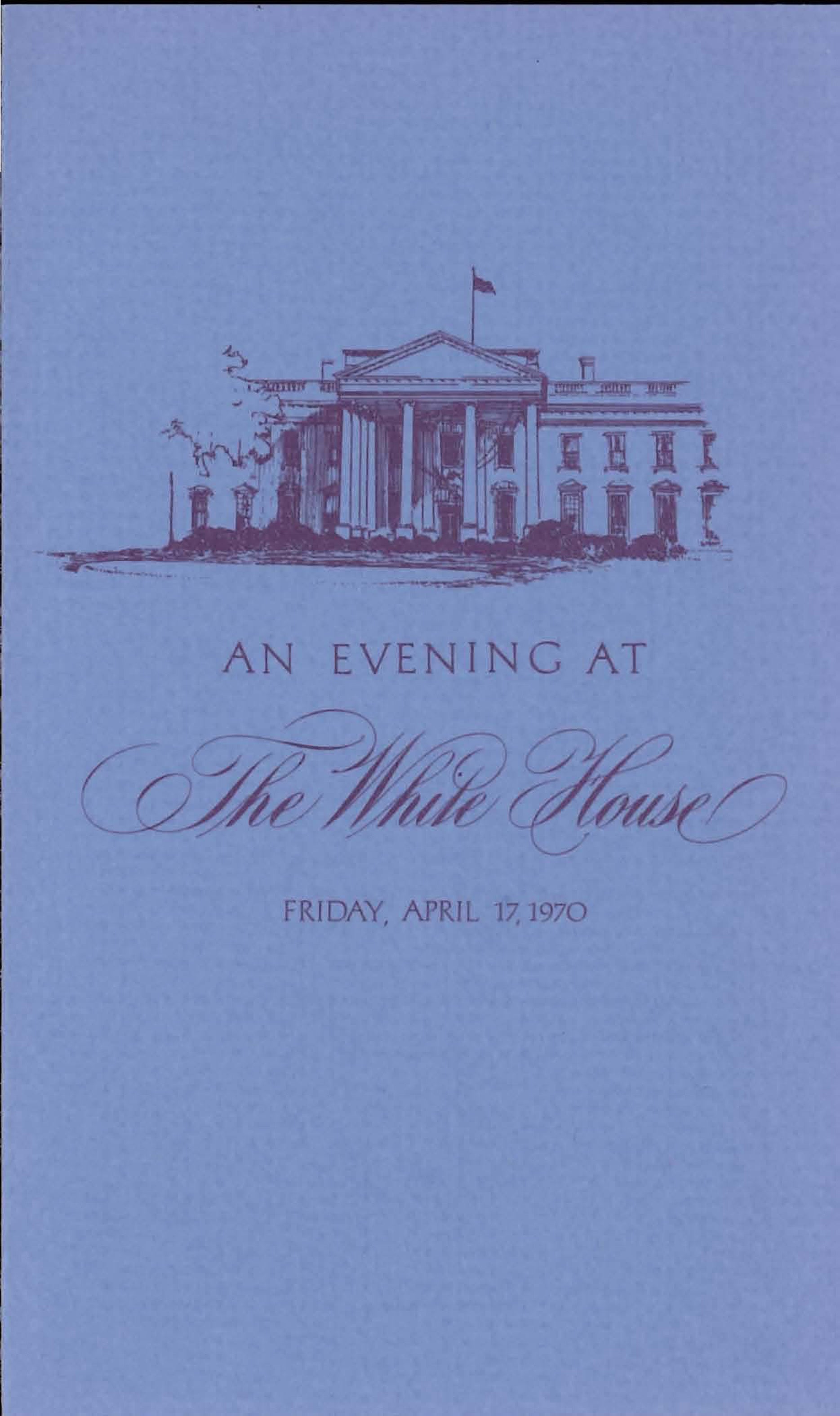 Cover of April 17, 1970 Evening at the White House program. Image Source: National Archives and Records Administration.