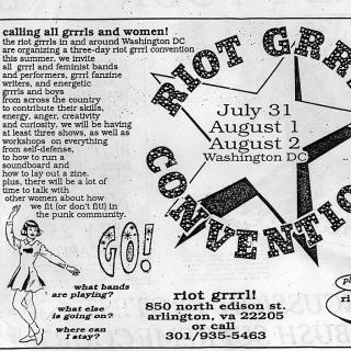 An advertisement for the Riot Grrrl Convention with dates, cartoon drawings of girls, and a description of events that will take place. 