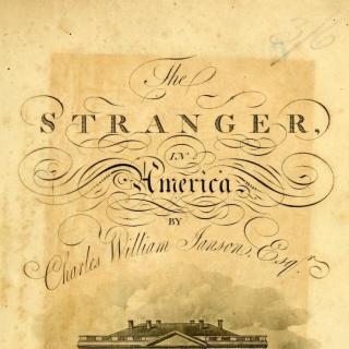 The Stranger in America by Charles William Janson. (Photo source: Internet Archive)