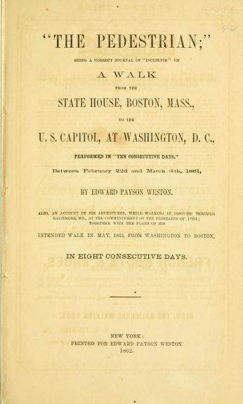 Title page of Edward Payson Weston's book The Pedestrian 