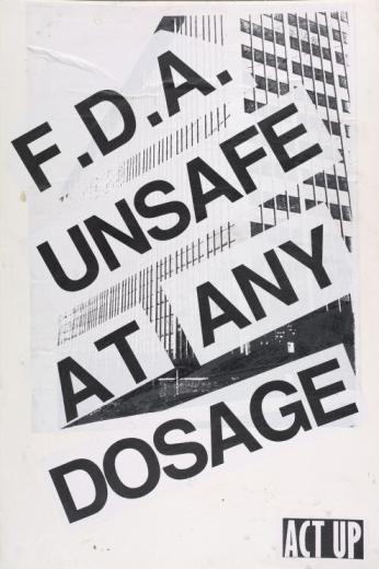 A poster reading FDA UNSAFE AT ANY DOSAGE