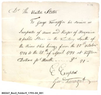 	 Documents orders payment of ninety dollars to George Farragut for services as inspector of arms and keeper of magazine and public stores in the territory south of the Ohio River from October 1794 to April 1795.