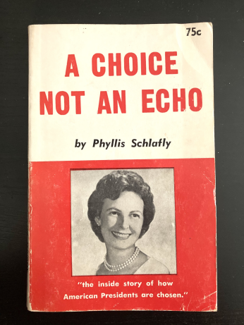 The cover of "A Choice Not An Echo" by Phyllis Schlafly, published in 1964 in support of Republican Party presidential nominee Barry Goldwater
