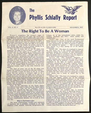 A copy of the November 1972 edition of the Phyllis Schlafly Report, titled "The Right To Be A Woman."